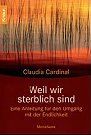Weil wir sterblich sind